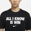 Nike All I Know Is Win T-Shirt ''Black''